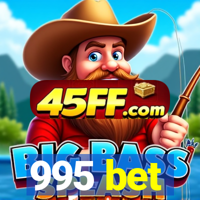 995 bet